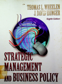 STRATEGIC MANAGEMENT AND BUSINESS POLICY, Eighth Edition