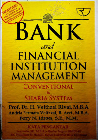 BANK and FINANCIAL INSTITUTION MANAGEMENT ; CONVENTIONAL & SHARIA SYSTEM