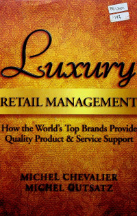 Luxury RETAIL MANAGEMENT How the World's Top Brands Provide Quality Product & Service Support