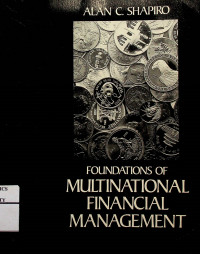 FOUNDATIONS OF MULTINATIONAL FINANCIAL MANAGEMENT