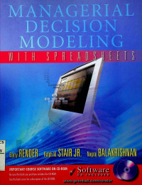 MANAGERIAL DECISION MODELING ; WITH SPREADSHEETS