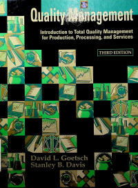 Quality Management; Introduction to Total Quality Management for Production, Processing and Services THIRD EDITION