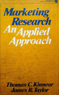 MARKETING RESEARCH ;  An Applied Approach