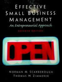 EFFECTIVE SMALL BUSINNES MANAGEMENT  : aA Entrepreneurial Approah Seventh Edition