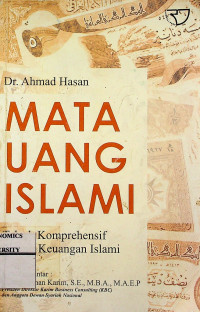 MATA UANG ISLAMI; Telaah Komprehensif Keuangan Islam