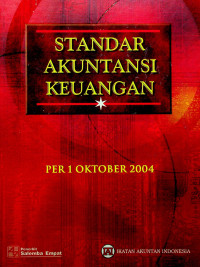 STANDAR AKUNTANSI KEUANGAN, PER 1 OKTOBER 2004