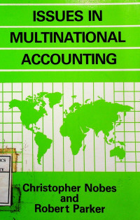 ISSUES IN MULTINATIONAL ACCOUNTING