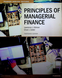 PRINCIPLES OF MANAGERIAL FINANCE, THIRTEENTH EDITION