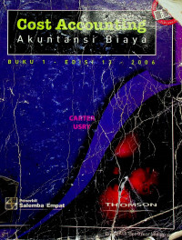 Akuntansi Biaya = Cost Accounting, Buku 1 EDISI 13