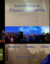 Introduction to Financial Accounting, Eighth Edition
