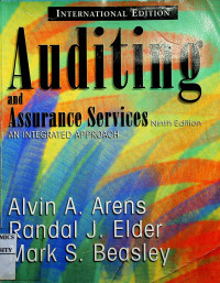 Auditing and Assurance Services: AN INTEGRATED APPROACH, Ninth Edition