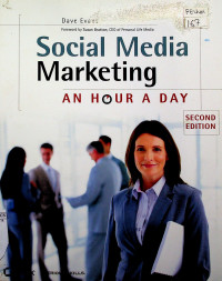 Social Media Marketing: AN HOUR A DAY, SECOND EDITION