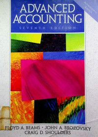 ADVANCED ACCOUNTING, SEVENTH EDITION