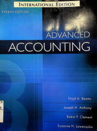 ADVANCED ACCOUNTING, EIGHTH EDITION
