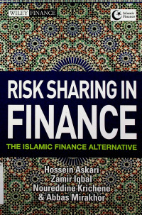 RISK SHARING IN FINANCE THE ISLAMIC FINANCE ALTERNATIVE