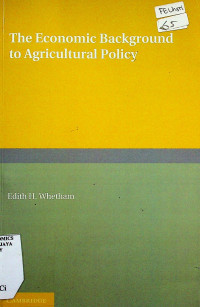 The Economic Background to Agricultural Policy