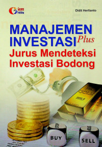 MANAJEMEN INVESTASI Plus Jurus Mendeteksi Investasi Bodong