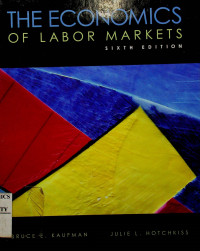 THE ECONOMICS OF LABOR MARKETS, SIXTH EDITION
