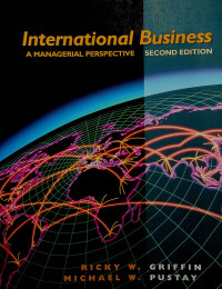 International Business; A MANAGERIAL PERSPECTIVE SECOND EDITION