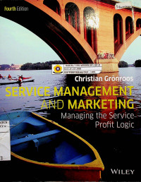 SERVICE MANAGEMENT AND MARKETING : Managing the Service Profit Logic