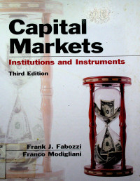 Capital Markets: Institutions and Instruments, Third Edition