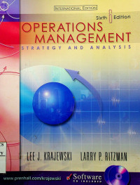 OPERATIONS MANAGEMENT: STRATEGY AND ANALYSIS, Sixth Edition