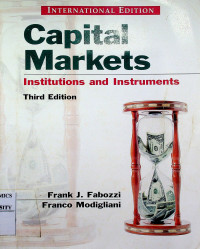 Capital Markets: Institutions and Instruments, Third Edition INTERNATIONAL EDITION