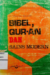 BIBEL QURAN DAN SAINS MODERN