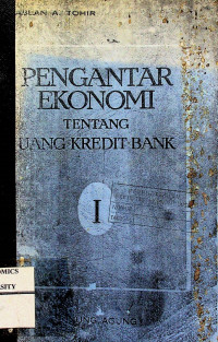 PENGANTAR EKONOMI TENTANG UANG KREDIT BANK I