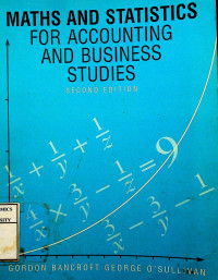 MATHS AND STATISTICS FOR ACCOUNTING AND BUSINESS STUDIES, SECOND EDITION