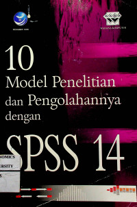 10 Model Penelitian dan Pengolahannya dengan SPSS 14