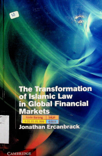 The Transformation of Islamic Law in Global Financial Markets