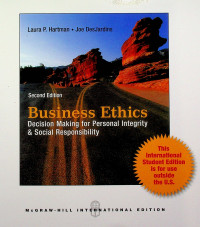 Business Ethics: Decision Making for Personal Integrity & Social Responsibility, Second Edition