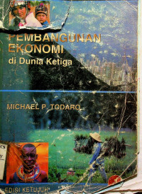 PEMBANGUNAN EKONOMI di Dunia Ketiga, EDISI KETUJUH Jilid 1