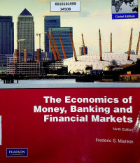 The Economics of Money, Banking and Financial Markets, Ninth Edition
