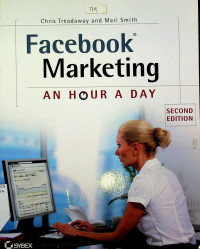 Facebook Marketing AN HOUR A DAY, SECOND EDITION