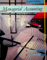 Managerial Accounting, Eight Edition