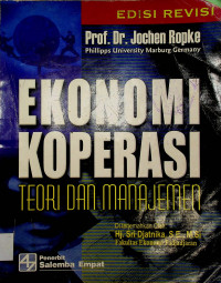 EKONOMI KOPERASI; TEORI DAN MANAJEMEN, EDISI REVISI