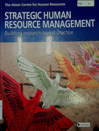 STRATEGIC HUMAN RESOURCE MANAGEMENT; Building research- based practice