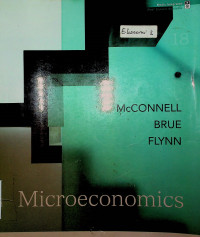 Microeconomics; Principles, Problems, and Policies