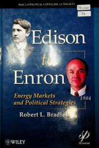 Edison to Enron: Energy Markets and Political Strategies