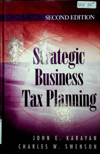 Strategic Business Tax Planning SECOND EDITION