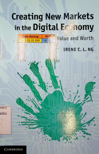Creating New Markets in the Digital Economy : Value and Worth