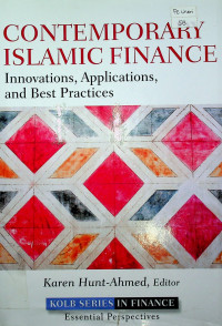 CONTEMPORARY ISLAMIC FINANCE; Innovations, Applications, and Best Practices