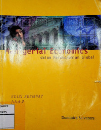 Managerial Economics dalam Perekonomian Global, Edisi Keempat, Jilid 2