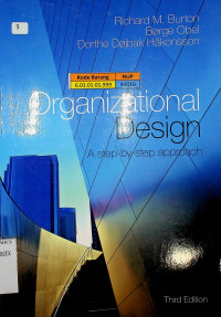 Organizational Design ; A step-by-step approach, Third Edition