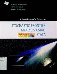 A Practitioner's Guide to STOCHASTIC FRONTIER ANALYSIS USING STATA