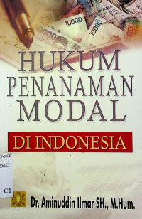 HUKUM PENANAMAN MODAL DI INDONESIA