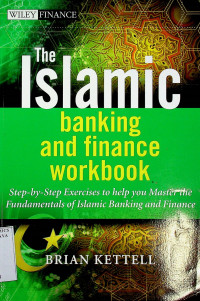 The Islamic Banking and Finance Workbook: Step-by-Step Exercises to help you Master the Fundamentals of Islamic Banking and Finance