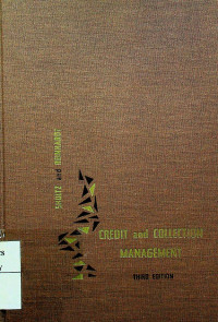 CREDIT and COLLECTION MANAGEMENT, THIRD EDITION